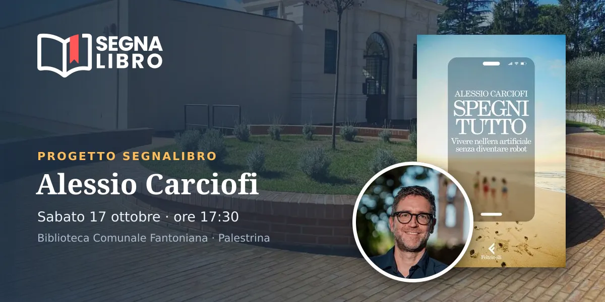 Alessio Carciofi con la copertina del libro Spegni tutto per il Progetto Segnalibro