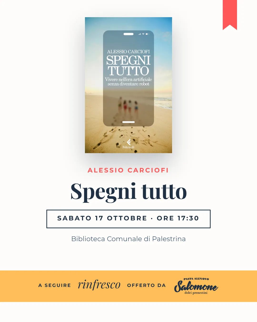 Locandina della presentazione del libro Spegni tutto di Alessio Carciofi